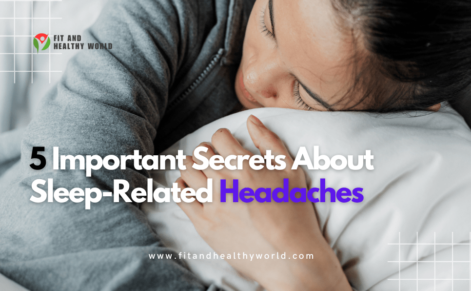 Sleep-Related Headaches